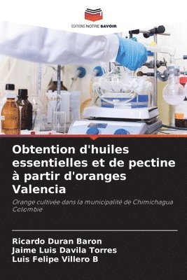 Obtention d'huiles essentielles et de pectine à partir d'oranges Valencia