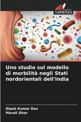 Uno studio sul modello di morbilit negli Stati nordorientali dell'India 1