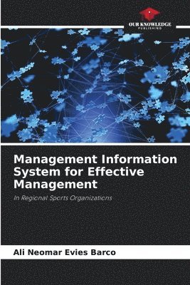 bokomslag Management Information System for Effective Management