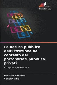 bokomslag La natura pubblica dell'istruzione nel contesto dei partenariati pubblico-privati