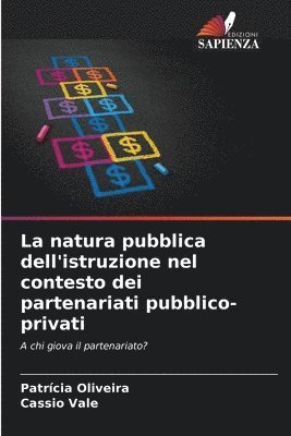 bokomslag La natura pubblica dell'istruzione nel contesto dei partenariati pubblico-privati