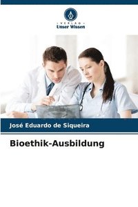 bokomslag Bioethik-Ausbildung