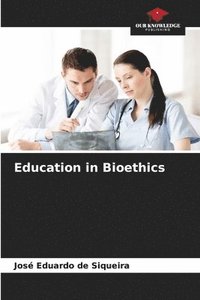 bokomslag Education in Bioethics