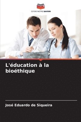 L'ducation  la biothique 1