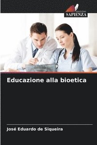 bokomslag Educazione alla bioetica