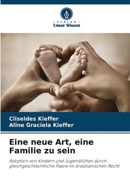 bokomslag Eine neue Art, eine Familie zu sein