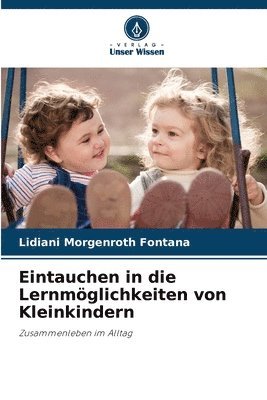 bokomslag Eintauchen in die Lernmglichkeiten von Kleinkindern