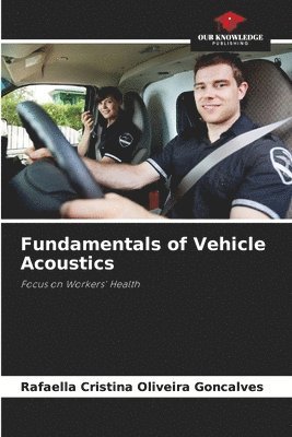 bokomslag Fundamentals of Vehicle Acoustics