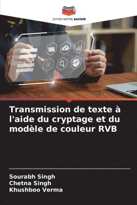 Transmission de texte  l'aide du cryptage et du modle de couleur RVB 1