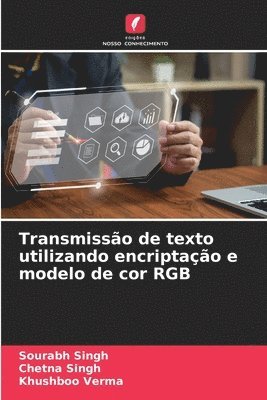 bokomslag Transmisso de texto utilizando encriptao e modelo de cor RGB