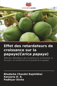 bokomslag Effet des retardateurs de croissance sur la papaye(Carica papaya)