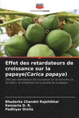Effet des retardateurs de croissance sur la papaye(Carica papaya) 1