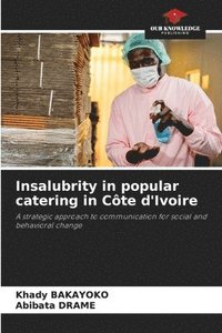 bokomslag Insalubrity in popular catering in Cte d'Ivoire