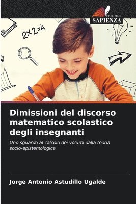 Dimissioni del discorso matematico scolastico degli insegnanti 1