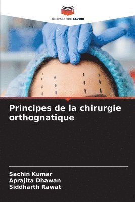 bokomslag Principes de la chirurgie orthognatique
