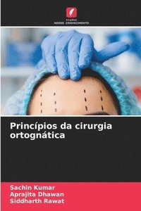 bokomslag Princpios da cirurgia ortogntica
