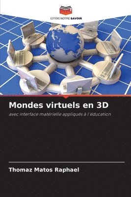 bokomslag Mondes virtuels en 3D