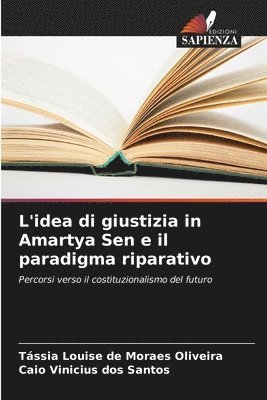 bokomslag L'idea di giustizia in Amartya Sen e il paradigma riparativo