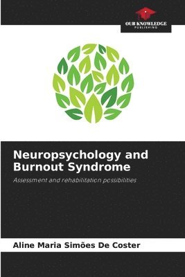 bokomslag Neuropsychology and Burnout Syndrome