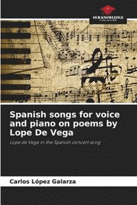 bokomslag Spanish songs for voice and piano on poems by Lope De Vega