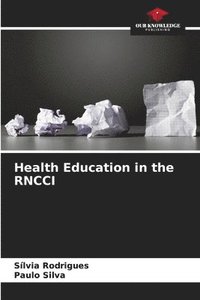bokomslag Health Education in the RNCCI