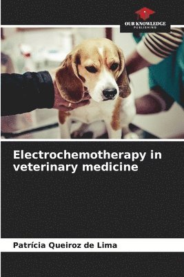 Electrochemotherapy in veterinary medicine 1