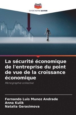 bokomslag La scurit conomique de l'entreprise du point de vue de la croissance conomique