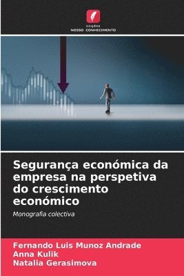 bokomslag Segurana econmica da empresa na perspetiva do crescimento econmico