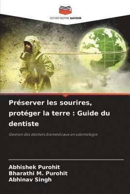 bokomslag Prserver les sourires, protger la terre