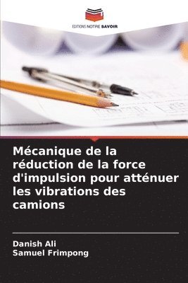 Mcanique de la rduction de la force d'impulsion pour attnuer les vibrations des camions 1