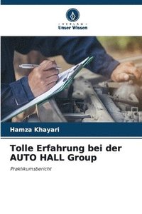 bokomslag Tolle Erfahrung bei der AUTO HALL Group