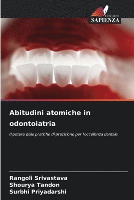 Abitudini atomiche in odontoiatria 1