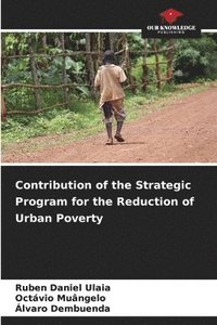bokomslag Contribution of the Strategic Program for the Reduction of Urban Poverty