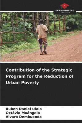 bokomslag Contribution of the Strategic Program for the Reduction of Urban Poverty