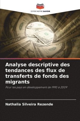 Analyse descriptive des tendances des flux de transferts de fonds des migrants 1