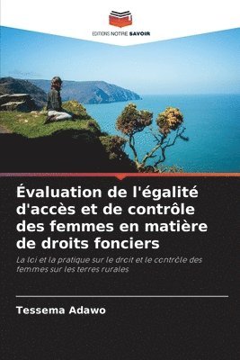 bokomslag valuation de l'galit d'accs et de contrle des femmes en matire de droits fonciers