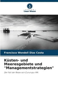 bokomslag Ksten- und Meeresgebiete und &quot;Managementstrategien&quot;