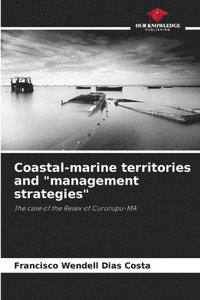 bokomslag Coastal-marine territories and &quot;management strategies&quot;