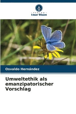 bokomslag Umweltethik als emanzipatorischer Vorschlag