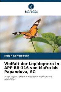 bokomslag Vielfalt der Lepidoptera in APP BR-116 von Mafra bis Papanduva, SC