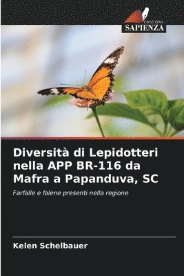 bokomslag Diversità di Lepidotteri nella APP BR-116 da Mafra a Papanduva, SC