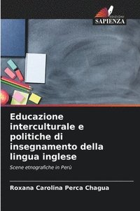 bokomslag Educazione interculturale e politiche di insegnamento della lingua inglese