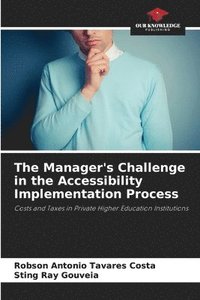 bokomslag The Manager's Challenge in the Accessibility Implementation Process