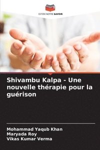 bokomslag Shivambu Kalpa - Une nouvelle thérapie pour la guérison