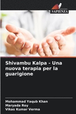 bokomslag Shivambu Kalpa - Una nuova terapia per la guarigione