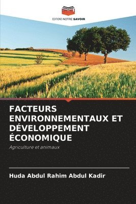 bokomslag Facteurs Environnementaux Et Développement Économique