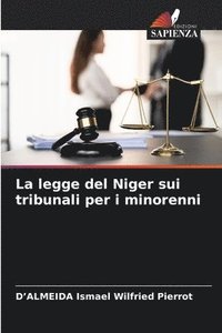 bokomslag La legge del Niger sui tribunali per i minorenni