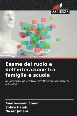 bokomslag Esame del ruolo e dell'interazione tra famiglia e scuola