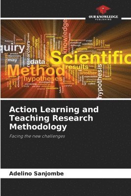Action Learning and Teaching Research Methodology 1