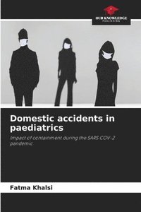 bokomslag Domestic accidents in paediatrics